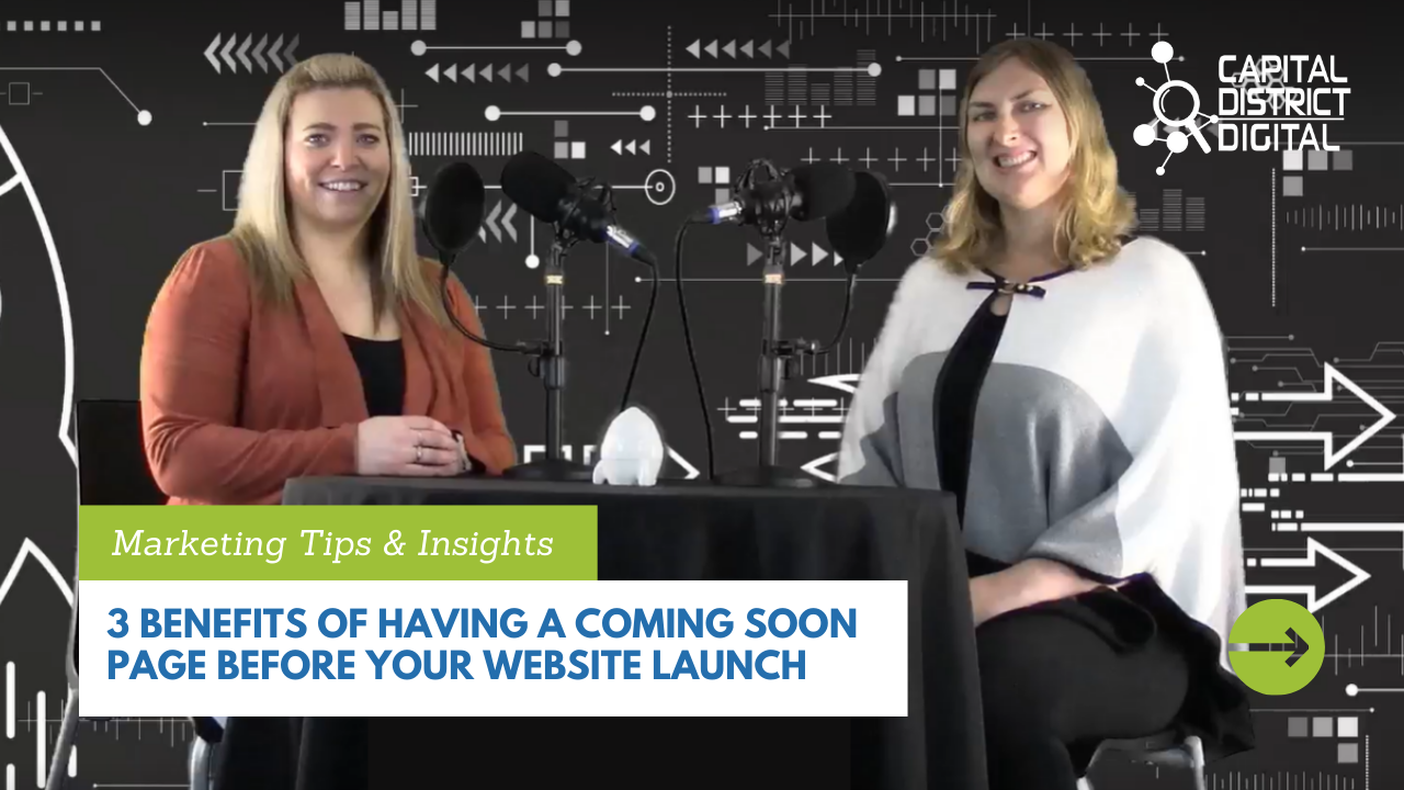 3 Benefits of Having a Coming Soon Page Before your Website Launch Blog Post Graphic